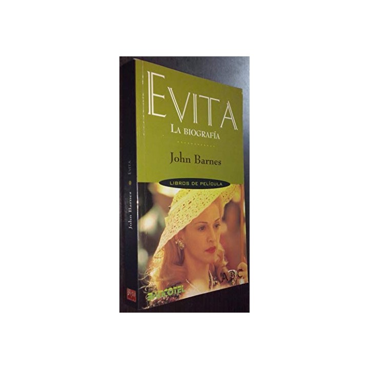 Evita: la biografía.